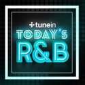 TuneIn - Today's R&B