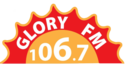 106.7 Glory Fm